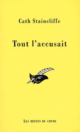 Tout L'accusait