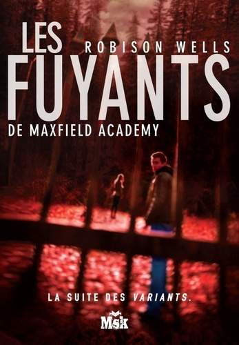 Les Fuyants De Maxfield Academy