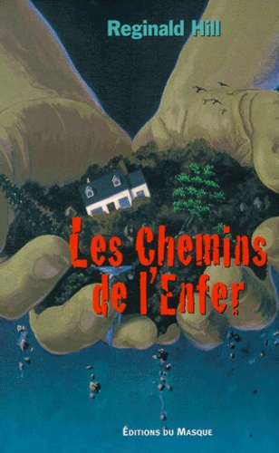 Les Chemins De L'enfer