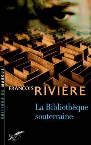 La Bibliothèque Souterraine