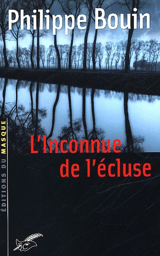 L'inconnue De L'écluse