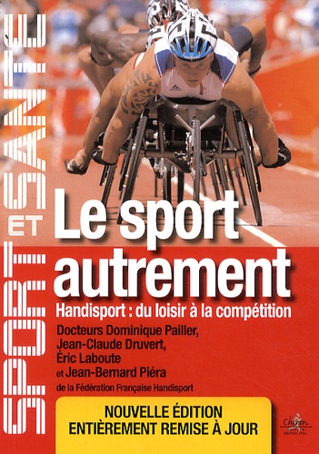 Le Sport Autrement - Handisport : Du Loisir À La Compétition