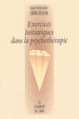 Exercices Initiatiques Dans La Psychothérapie