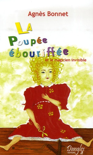 La Poupée Ébouriffée Et Le Magicien Invisible