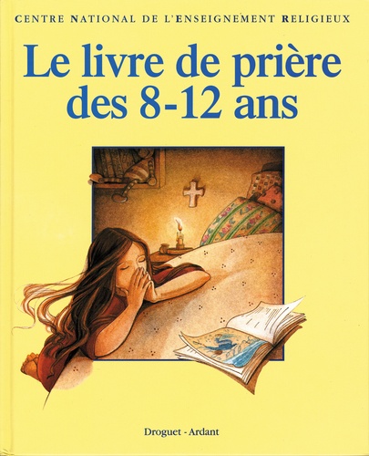Le Livre De Prière Des 8-12 Ans