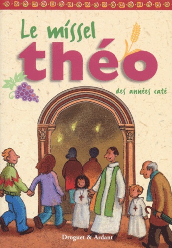 Le Missel Théo Des Années Caté