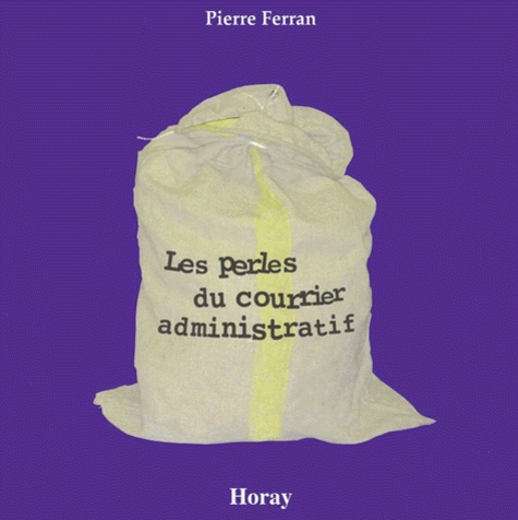 Les Perles Du Courrier Administratif