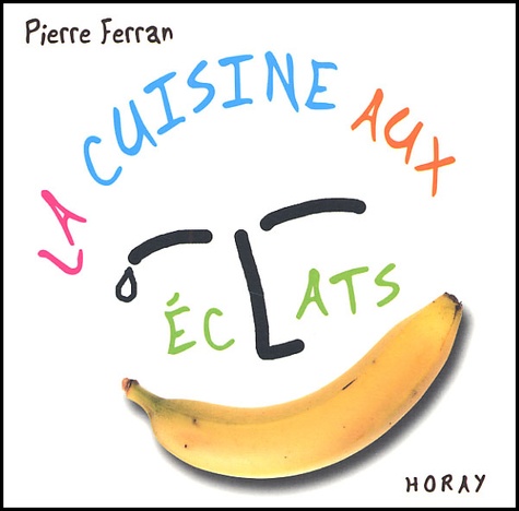 La Cuisine Aux Éclats