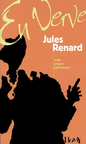 Jules Renard En Verve