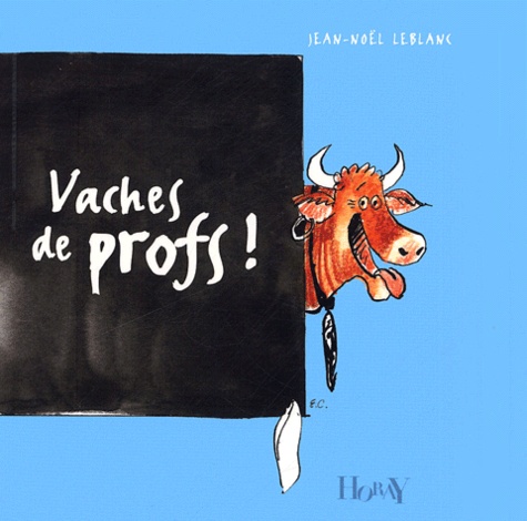 Vaches De Profs !