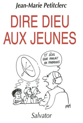Dire Dieu Aux Jeunes