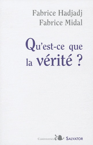 Qu'est Ce Que La Vérité ?
