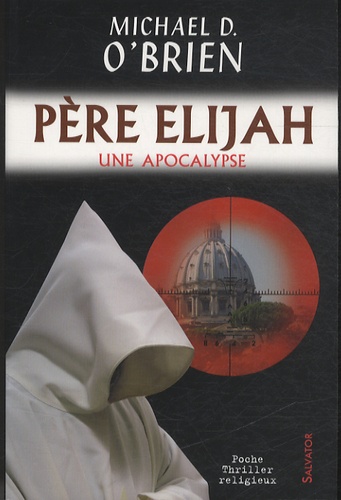 Père Elijah - Une Apocalypse