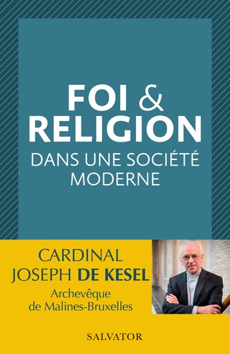 Foi Et Religion Dans Une Société Moderne