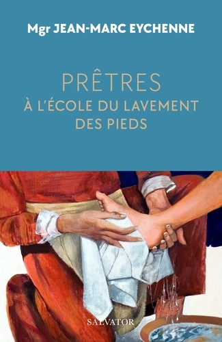Prêtres, À L?École Du Lavement Des Pieds