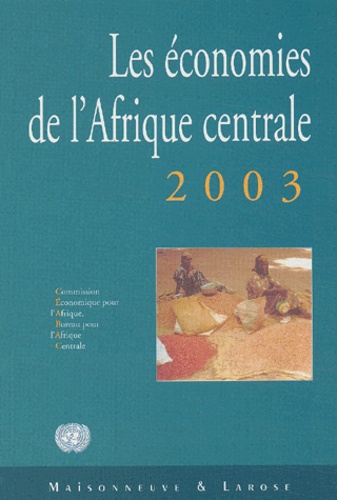 Les Économies De L'afrique Centrale 2003