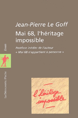 Mai 68, L'héritage Impossible
