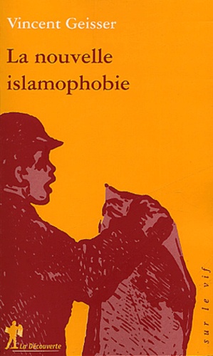 La Nouvelle Islamophobie
