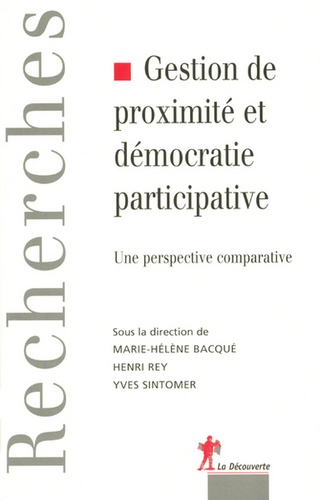 Gestion De Proximité Et Démocratie Participative - Une Perspective Comparative