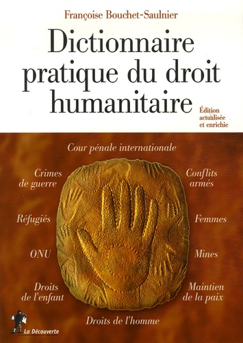 Dictionnaire Pratique Du Droit Humanitaire
