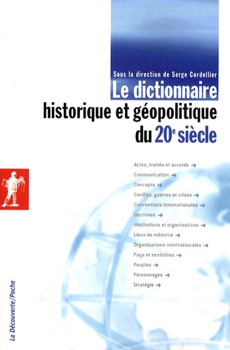 Le Dictionnaire Historique Et Géopolitique Du 20e Siècle