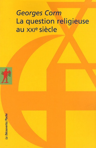 La Question Religieuse Au Xxie Siècle - Géopolitique Et Crise De La Postmodernité