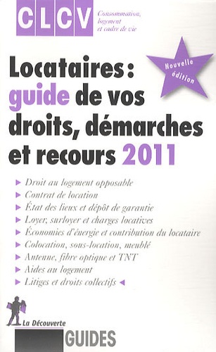 Locataires : Guide De Vos Droits, Démarches Et Recours 2011