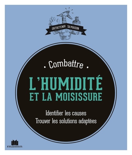 Combattre L'humidité Et La Moisissure