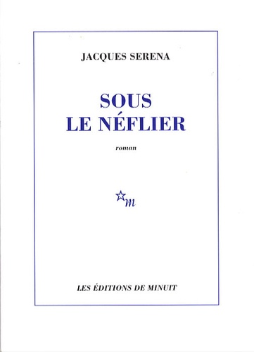 Sous Le Néflier