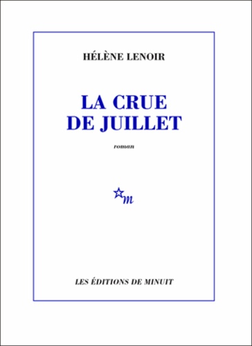 La Crue De Juillet