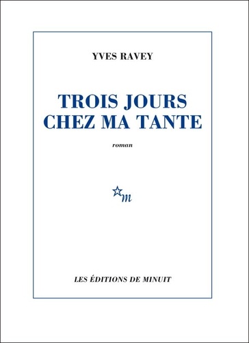 Trois Jours Chez Ma Tante