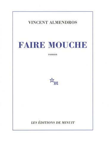 Faire Mouche