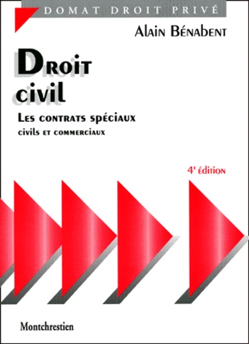 Droit Civil - Les Contrats Spéciaux Civils Et Commerciaux - Domat Droit Privé 4e édition