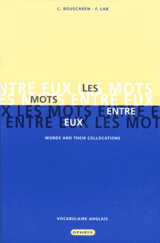Les Mots Entre Eux - Vocabulaire Anglais