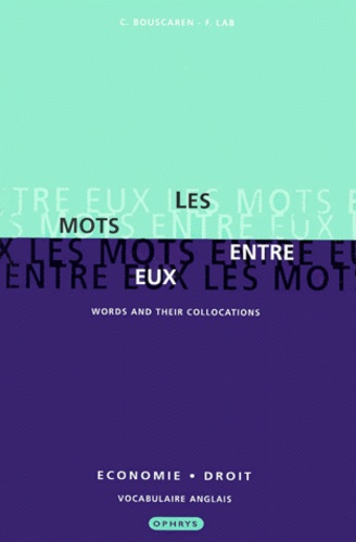 Les Mots Entre Eux - Vocabulaire Anglais, Économie, Droit