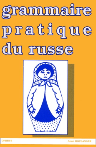 Grammaire Pratique Du Russe