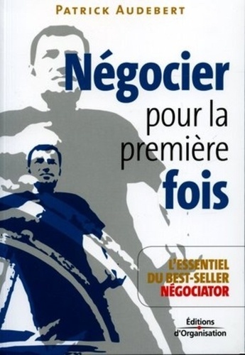 Négocier Pour La Première Fois
