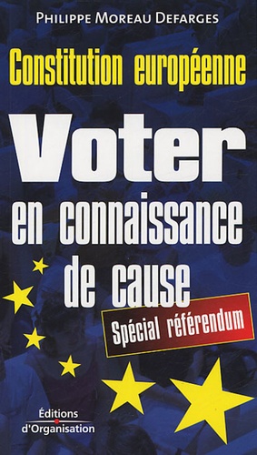 Voter En Connaissance De Cause - Constitution Européenne