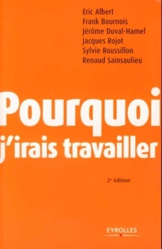 Pourquoi J'irais Travailler