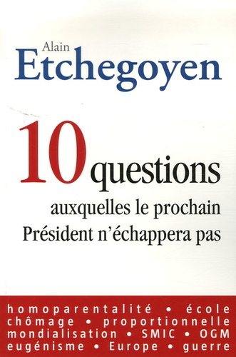 10 Questions Auxquelles Le Prochain Président N'échappera Pas