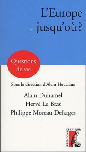 L'europe Jusqu'où ?