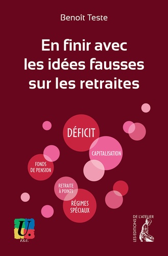 En Finir Avec Les Idées Fausses Sur Les Retraites