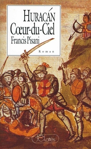 Huracàn, Coeur-Du-Ciel