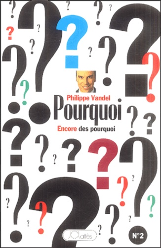 Encore Des Pourquoi