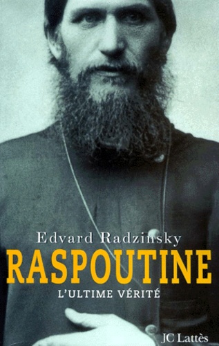 Raspoutine - L'ultime Vérité