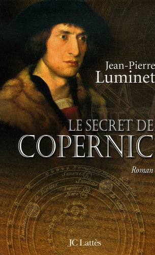 Les Bâtisseurs Du Ciel - Tome 1 - Le Secret De Copernic