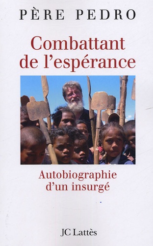 Combattant De L'espérance - Autobiographie D'un Insurgé