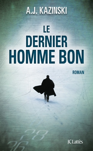 Le Dernier Homme Bon