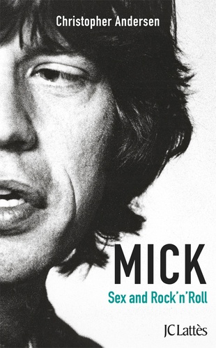 Mick - Sex And Rock'n'roll