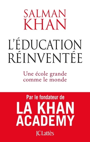 L'éducation Réinventée - Une École Grande Comme Le Monde